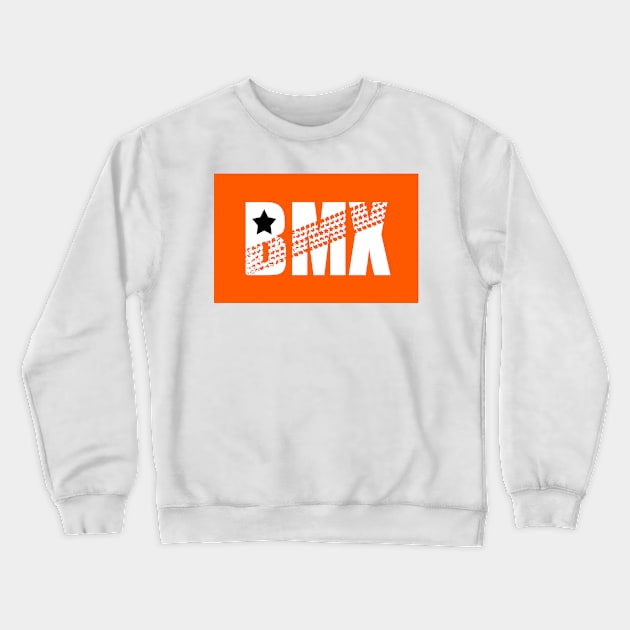 BMX. Bike. Life. Crewneck Sweatshirt by redfishlondon